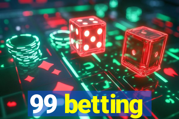 99 betting